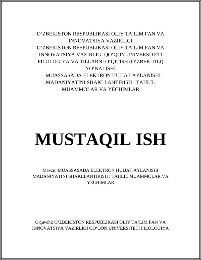 MUASSASADA ELEKTRON HUJJAT AYLANISHI MADANIYATINI SHAKLLANTIRISH: TAHLIL MUAMMOLAR VA YECHIMLAR 1