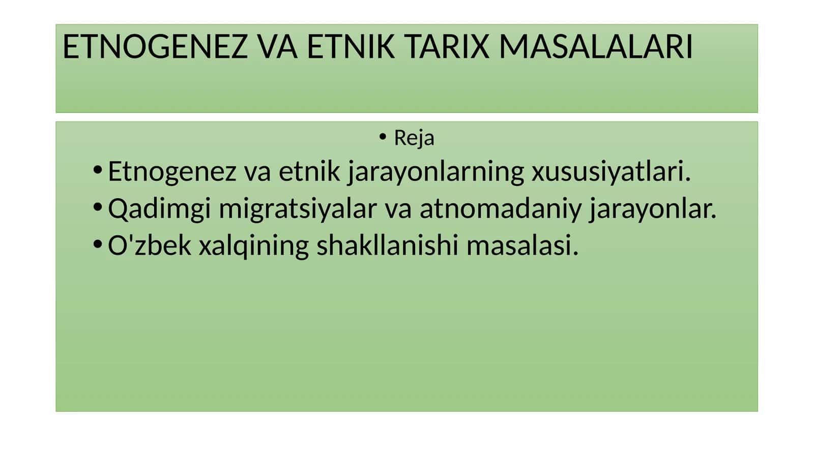 ETNOGENEZ VA ETNIK TARIX MASALALARI 1