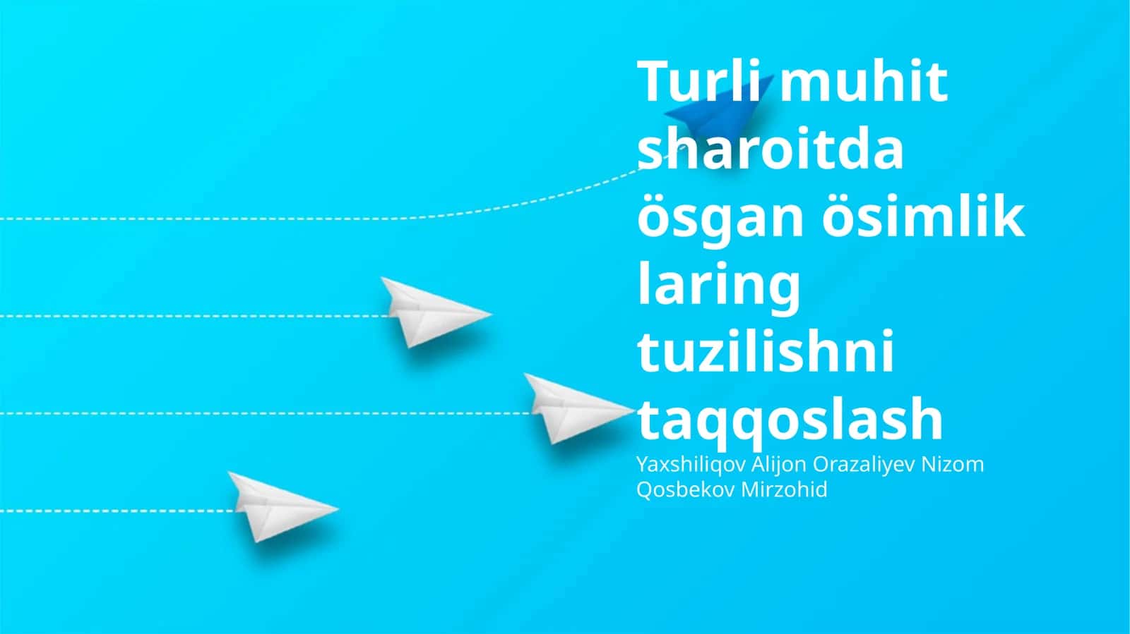 Turli muhit sharoitda ösgan ösimlik laring tuzilishni taqqoslash 1