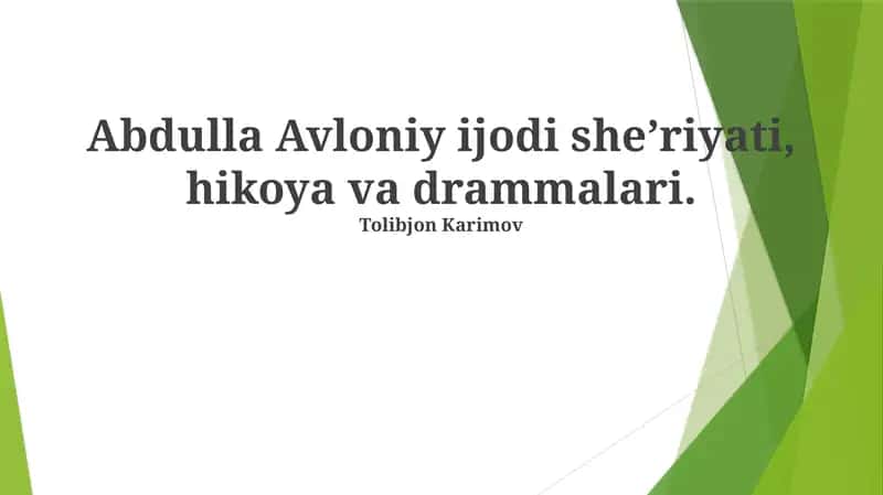 Abdulla Avloniy ijodi she'riyati, hikoya va drammalari 1