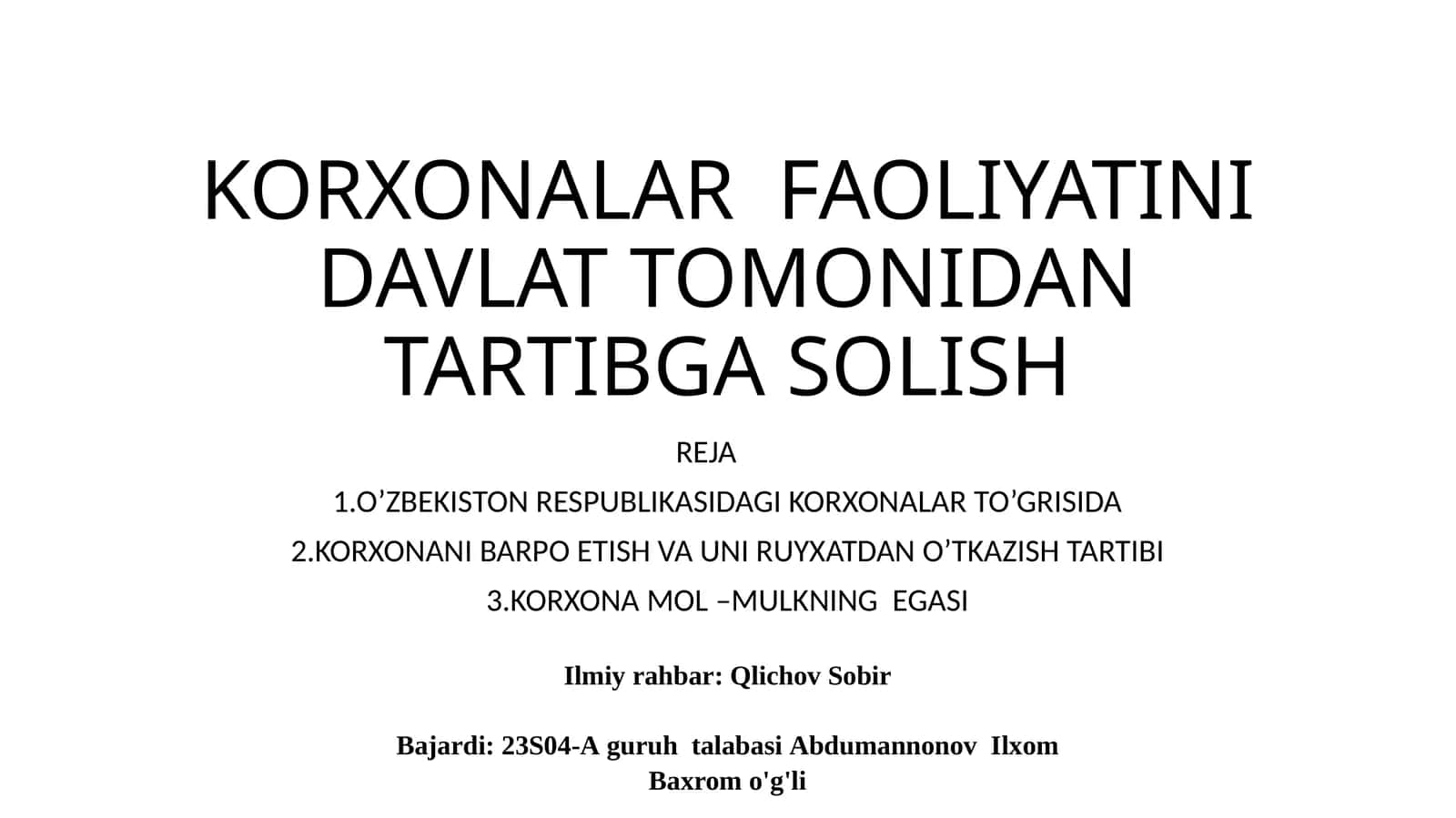 KORXONALAR FAOLIYATINI DAVLAT TOMONIDAN TARTIBGA SOLISH 1