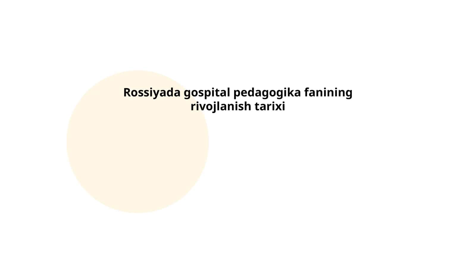 Rossiyada gospital pedagogika fanining rivojlanish tarixi 1
