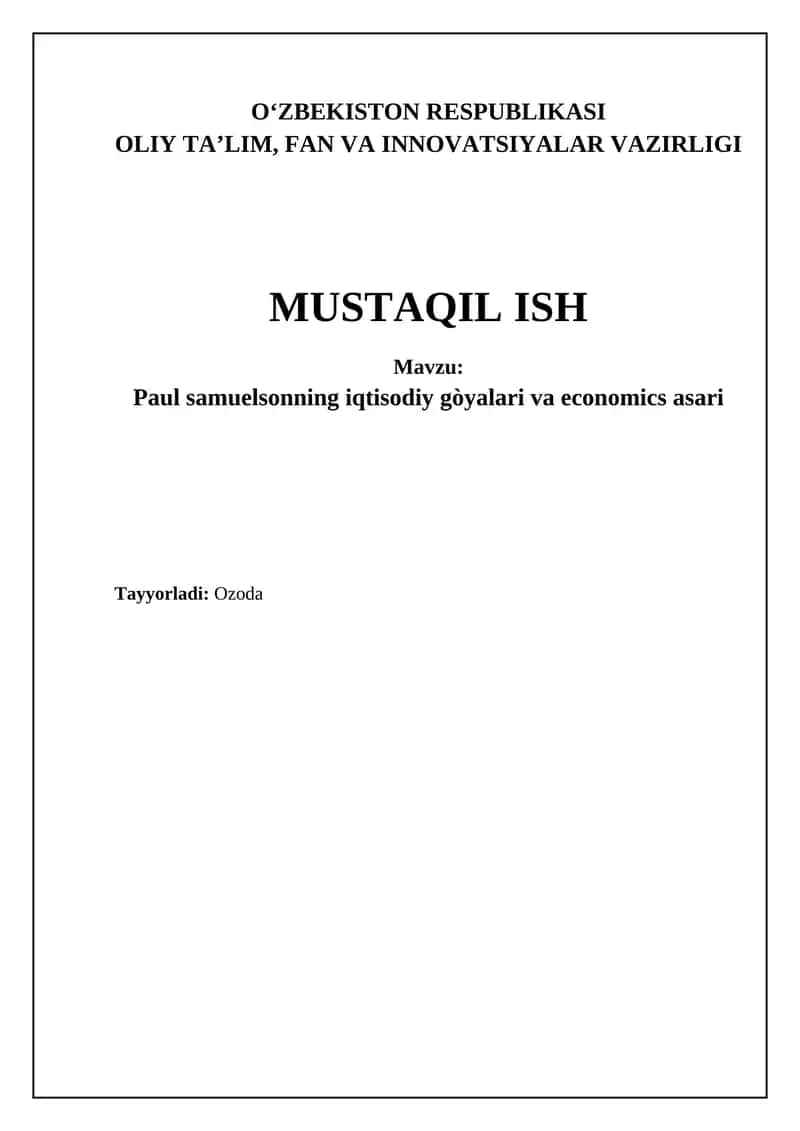 Paul Samuelsonning iqtisodiy g'oyalari va economics asari 1