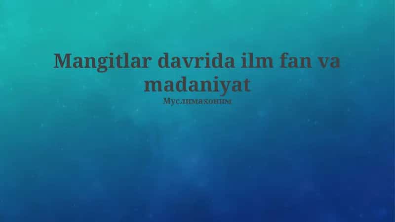 Moʻgʻullar davri fanining rivojlanishi 1
