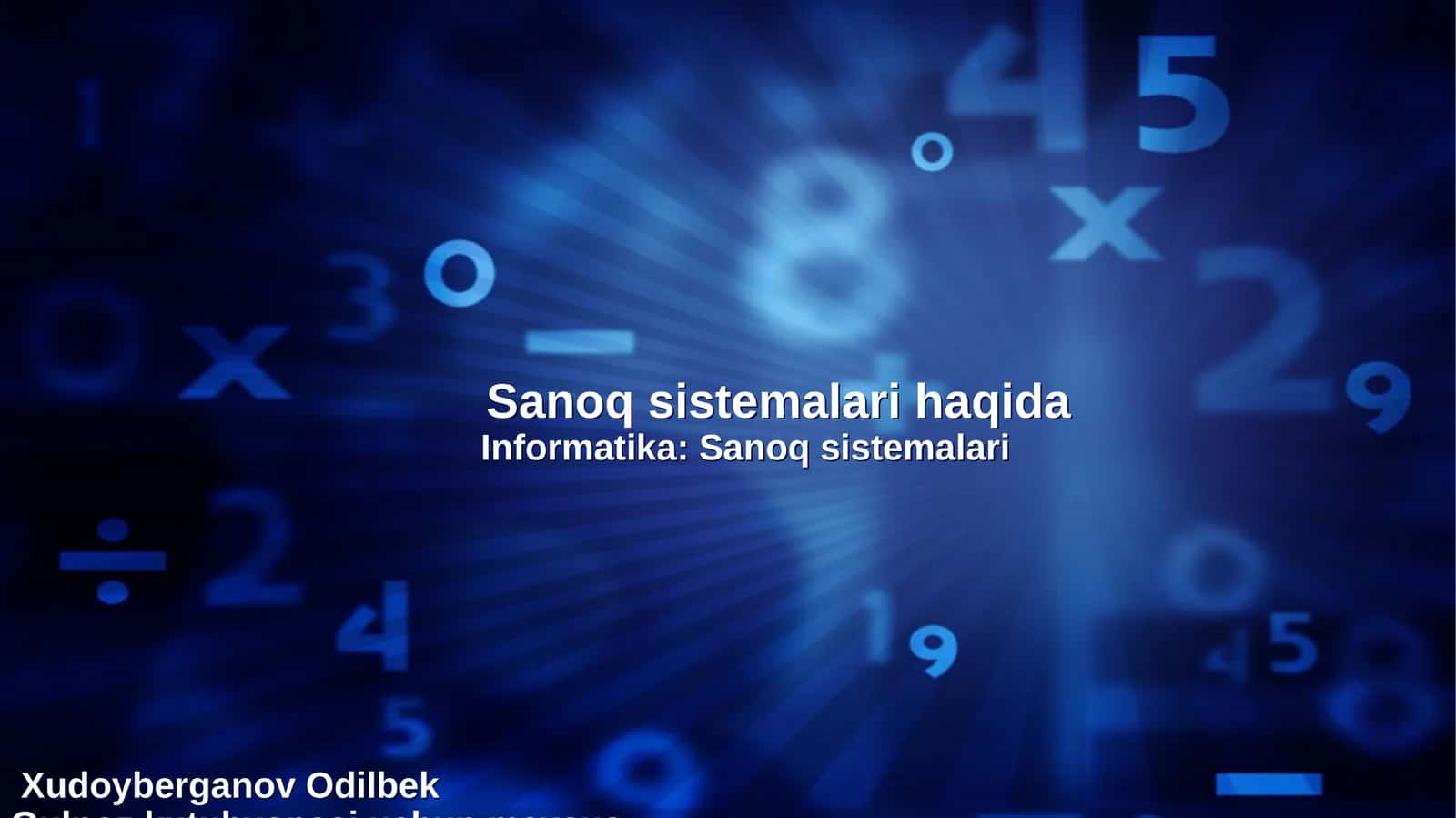 Sanoq sistemalari haqida 1