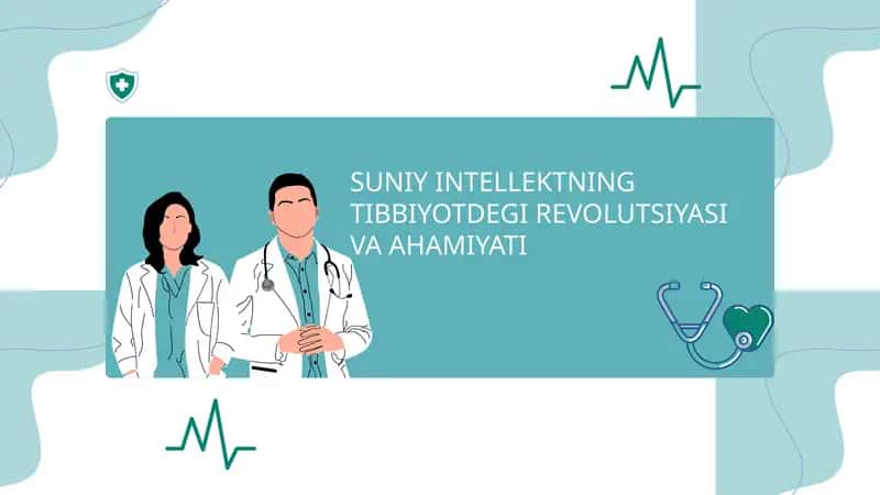 SUNIY INTELLEKTNING TIBBIYOTDEGI REVOLUTSIYASI VA AHAMIYATI 1