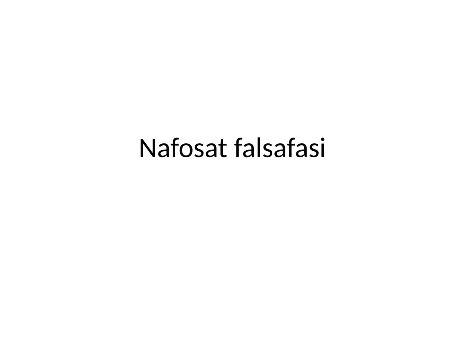 Nafosat falsafasi 1