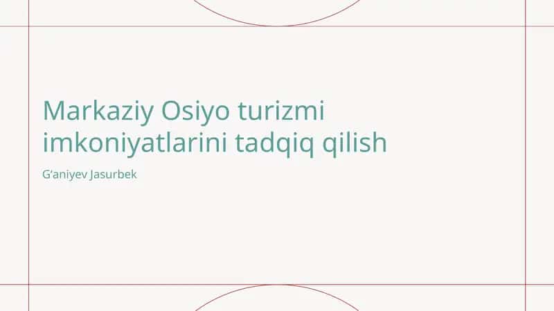 Markaziy Osiyo Turizmi Imkoniyatlari 1