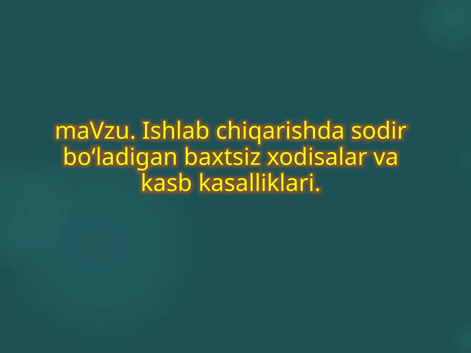Izhlab chiqarishda sodir bo'ladigan baxtsiz hodisalar va kasb kasalliklari 1