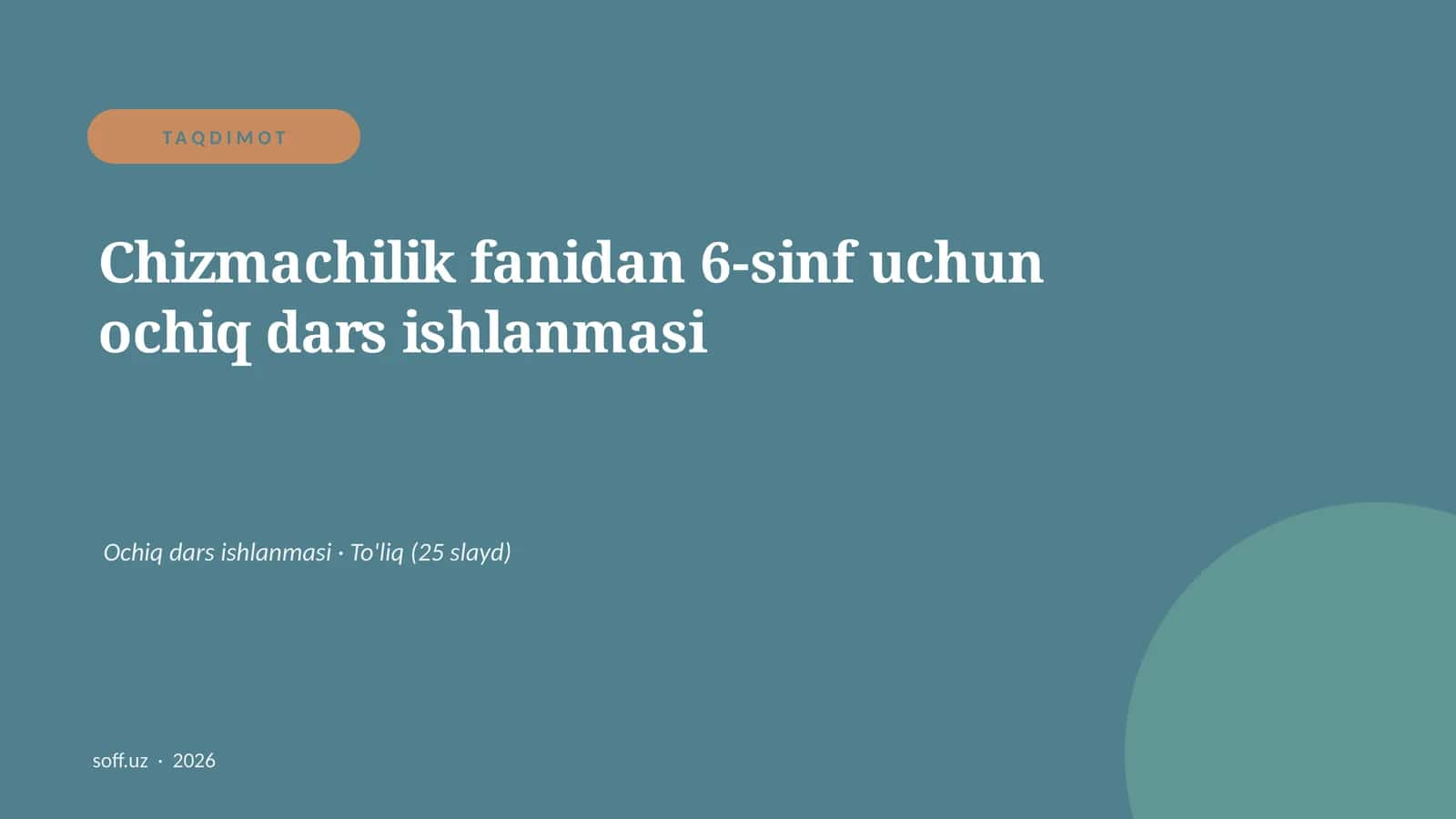 Chizmachilik fanidan 6-sinf uchun ochiq dars ishlanmasi 1