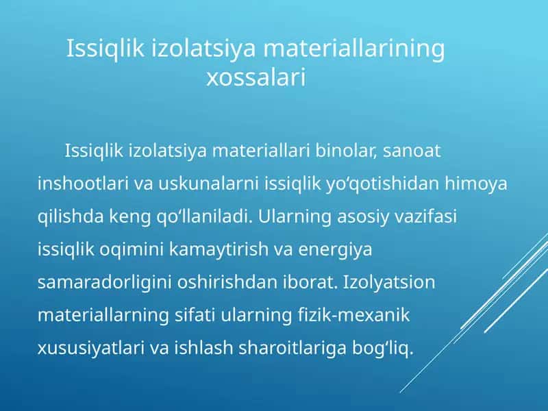 Issiqlik izolatsiya materiallarining xossalari 1