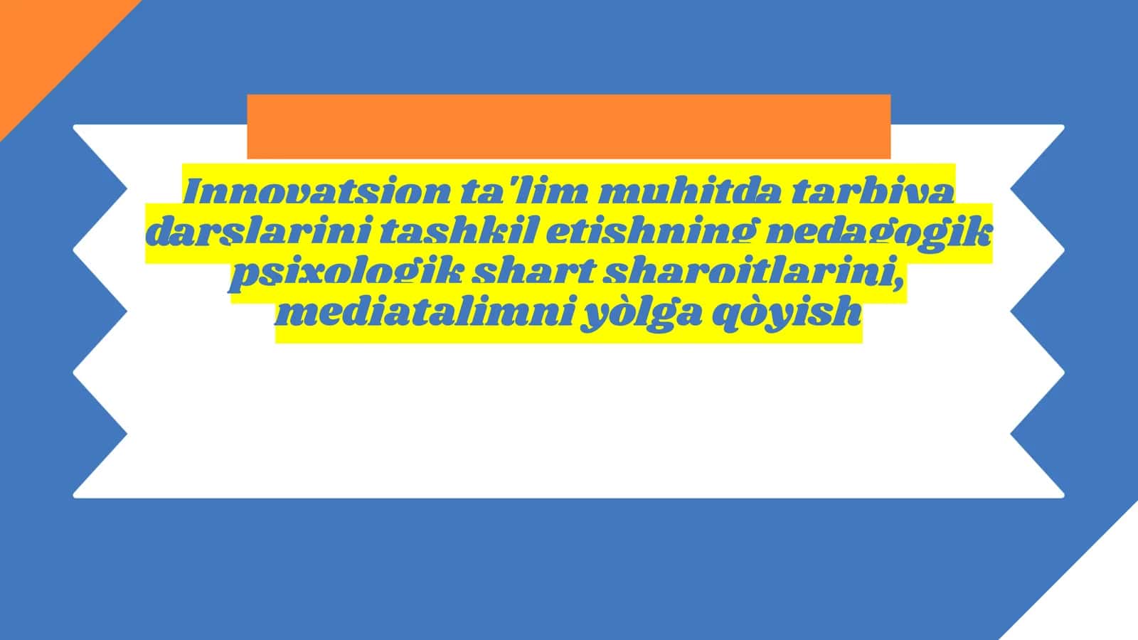 Innovatsion Muhit va Ma'naviy Ishlar 1