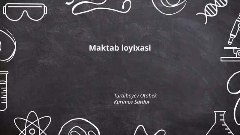 Maktab loyixasi 1