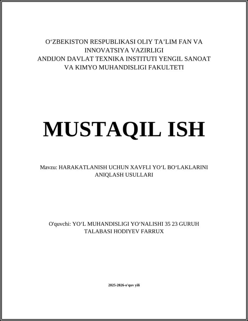 HARAKATLANISH UCHUN XAVFLI YOʻL BOʻLAKLARINI ANIQLASH USULLARI 1