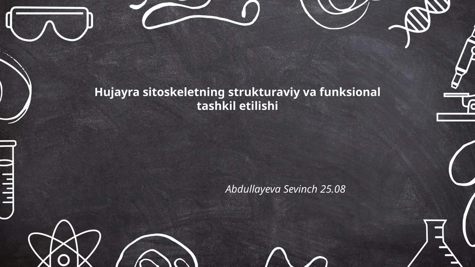 Hujayra sitoskeletning strukturaviy va funksional tashkil etilishi 1