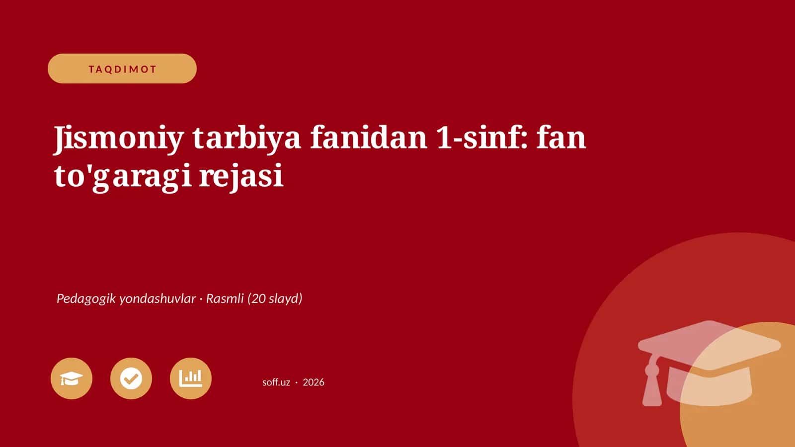 Jismoniy tarbiya fanidan 1-sinf: fan to'garagi rejasi 1