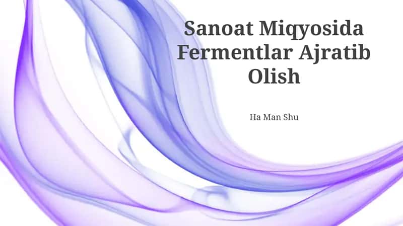 Fermentlar Ajratib Olish 1