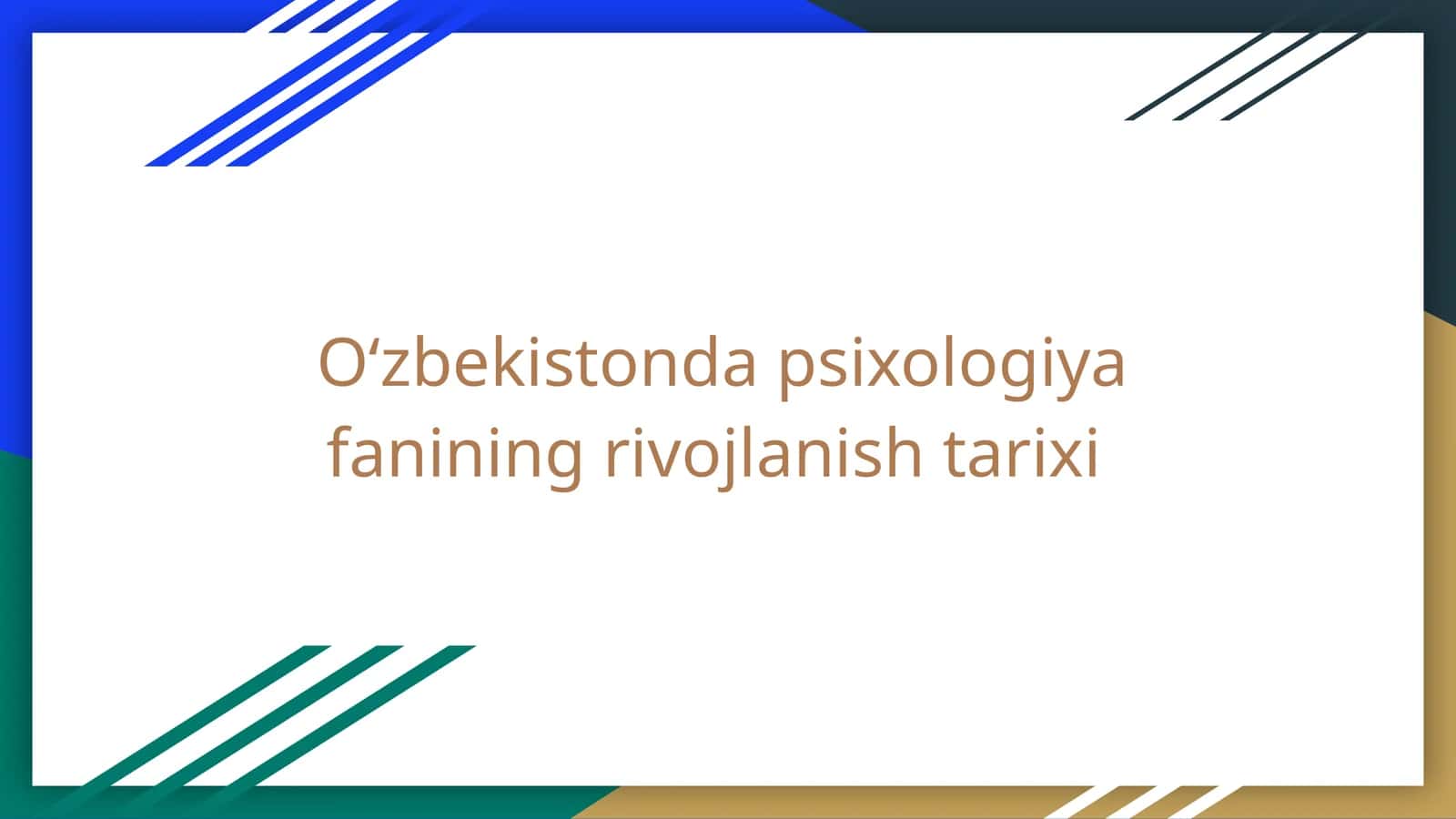 Oʻzbekistonda psixologiya fanining rivojlanish tarixi 1