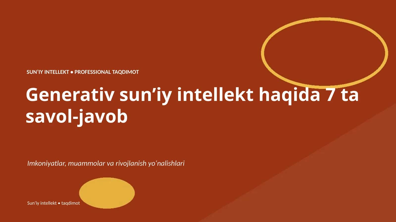 SUNʼIY INTELLEKT • PROFESSIONAL TAQDIMOT 1
