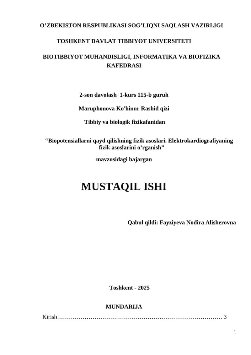 Biopotensiallarni qayd qilishning fizik asoslari. Elektrokardiografiyaning fizik asoslarini o’rganish 1