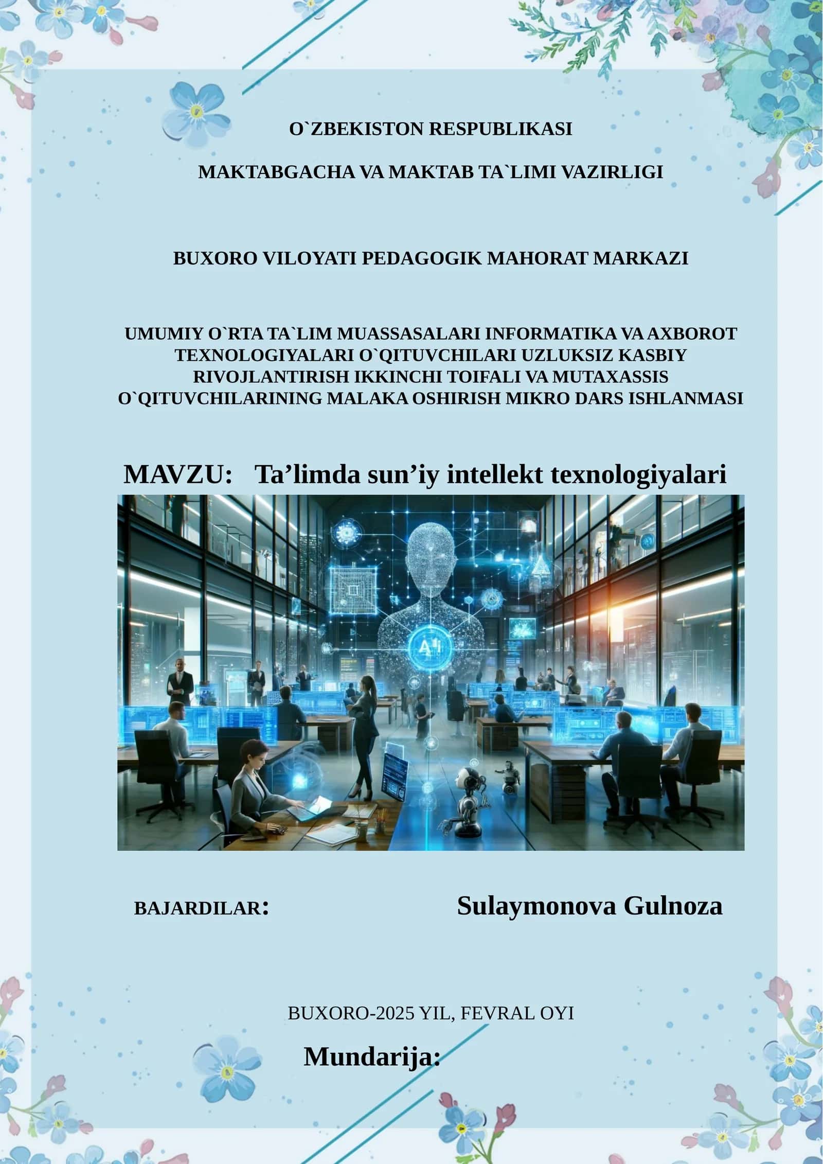 UMUMIY O`RTA TA`LIM MUASSASALARI INFORMATIKA VA AXBOROT TEXNOLOGIYALARI O`QITUVCHILARI UZLUKSIZ KASBIY RIVOJLANTIRISH IKKINCHI TOIFALI VA MUTAXASSIS O`QITUVCHILARINING MALAKA OSHIRISH MIKRO DARS ISHLANMASI 1