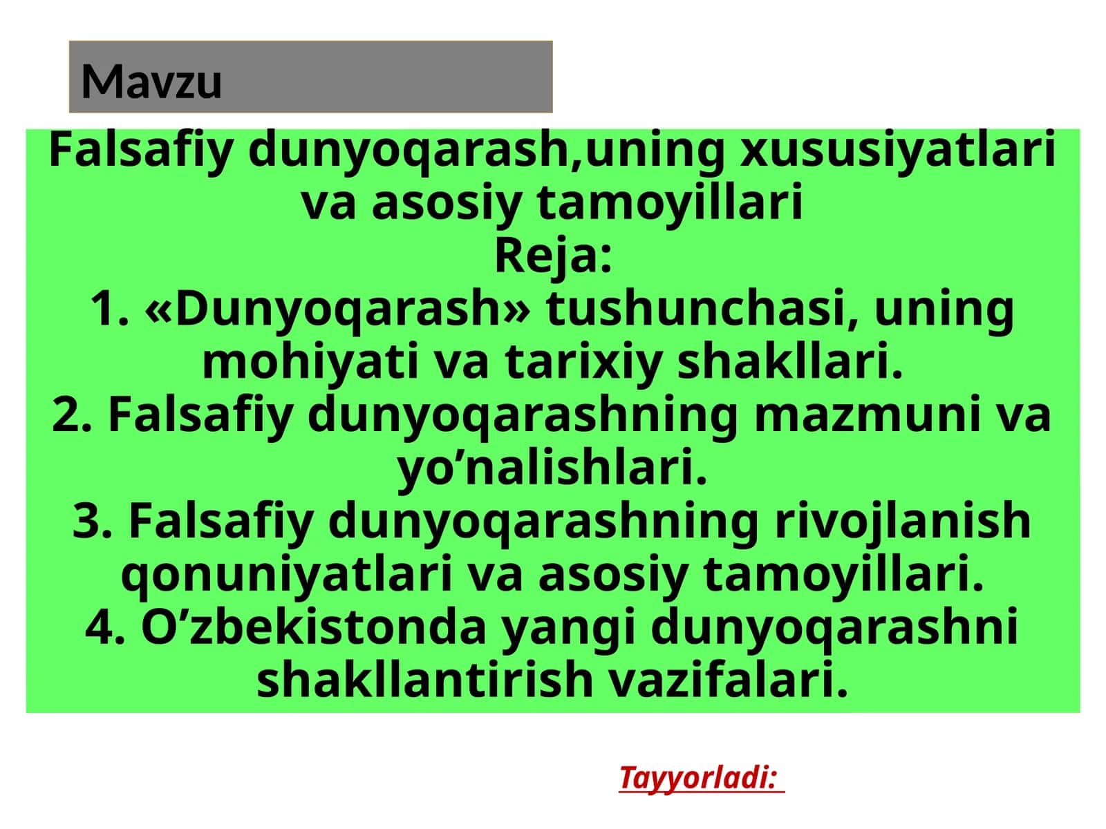 Falsafiy dunyoqarash,uning xususiyatlari va asosiy tamoyillari 1