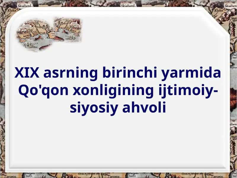 XIX asrning birinchi yarmida Qo'qonxonligi 1