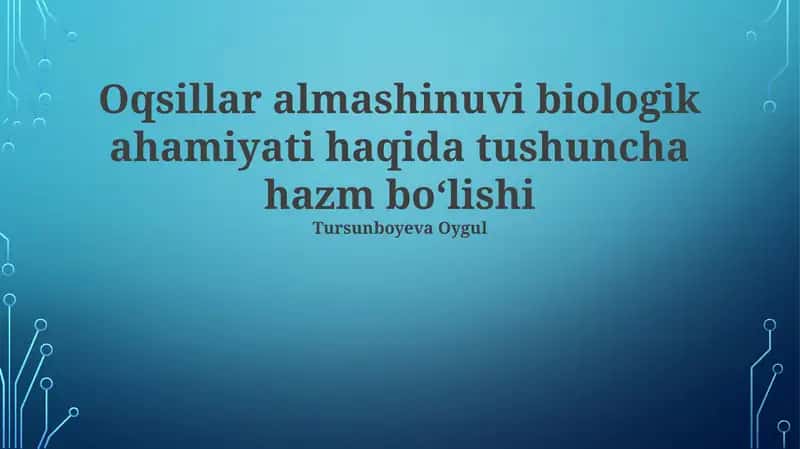 Oqsillar almashinuvi biologik ahamiyati 1