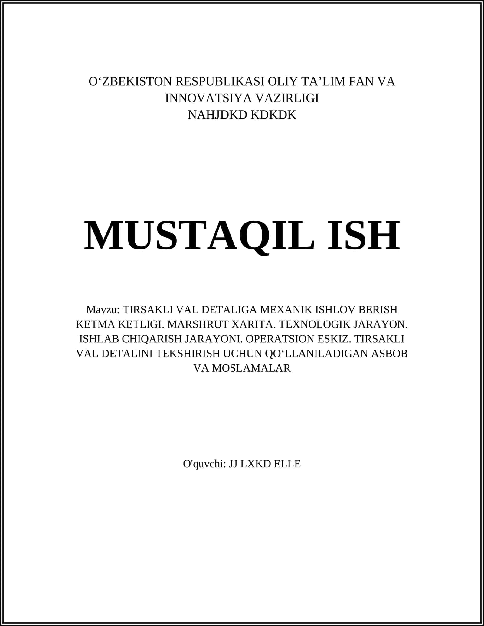 TIRSAKLI VAL DETALIGA MEXANIK ISHLOV BERISH KETMA KETLIGI 1