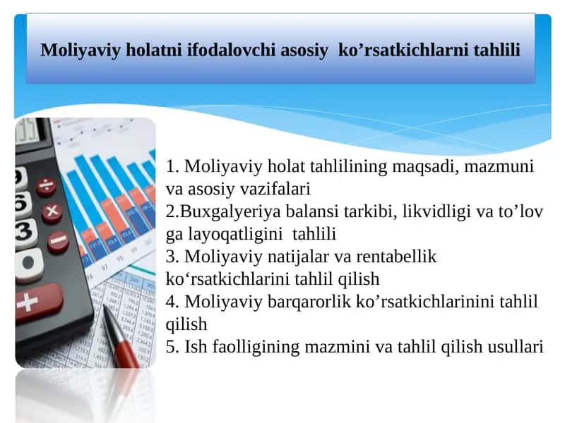 Moliyaviy holatni ifodalovchi asosiy ko’rsatkichlarni tahlili 1