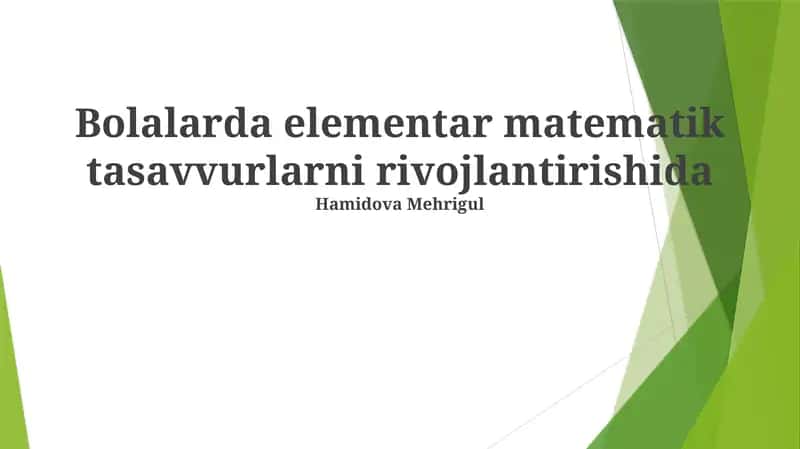 Yosh Bolalarda Matematik Tushunchalarni Rivojlantirishning Asosiy Usullari 1