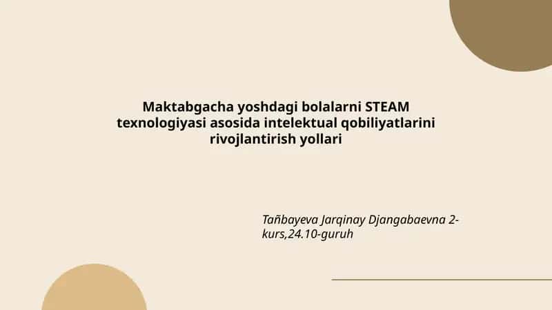 Bolalarni STEAM texnologiyasi asosida intelektual qobiliyatlarini rivojlantirish yollari 1