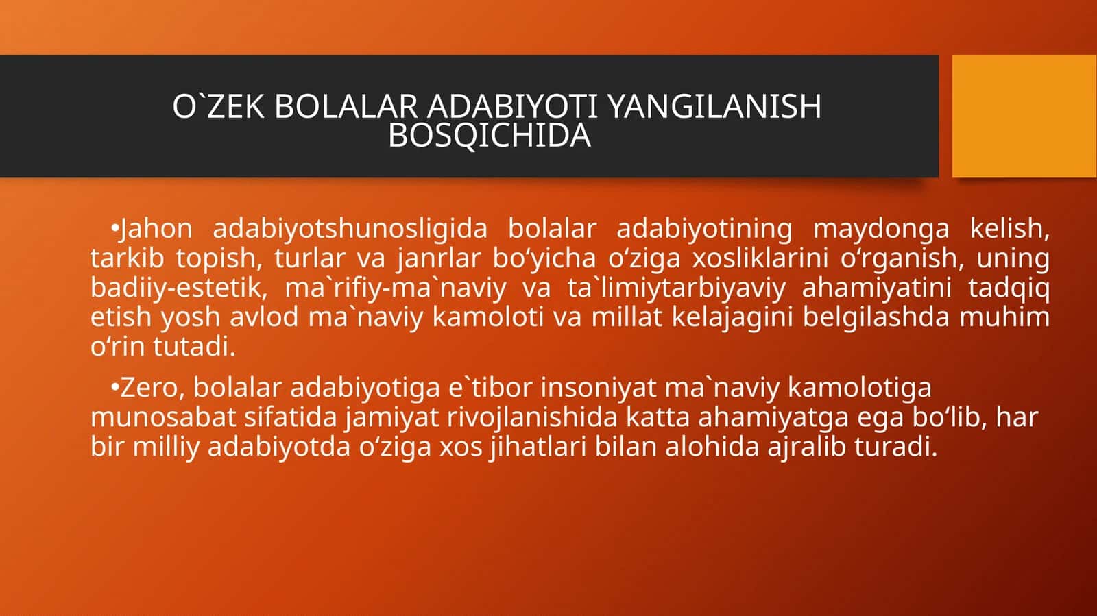O`ZEK BOLALAR ADABIYOTI YANGILANISH BOSQICHIDA 1
