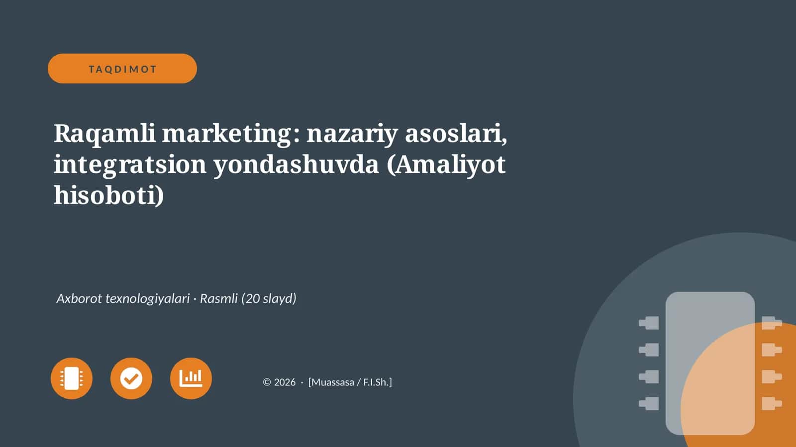Raqamli marketing: nazariy asoslari, integratsion yondashuvda (Amaliyot hisoboti) 1