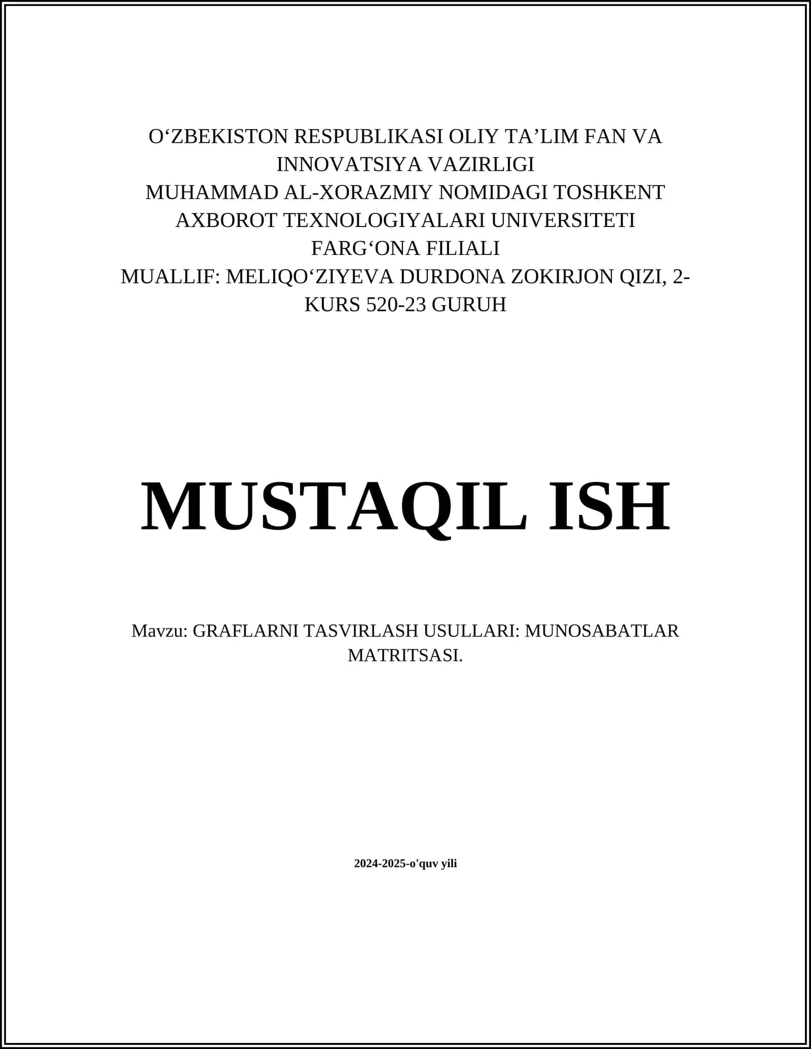 GRAFLARNI TASVIRLASH USULLARI: MUNOSABATLAR MATRITSASI 1
