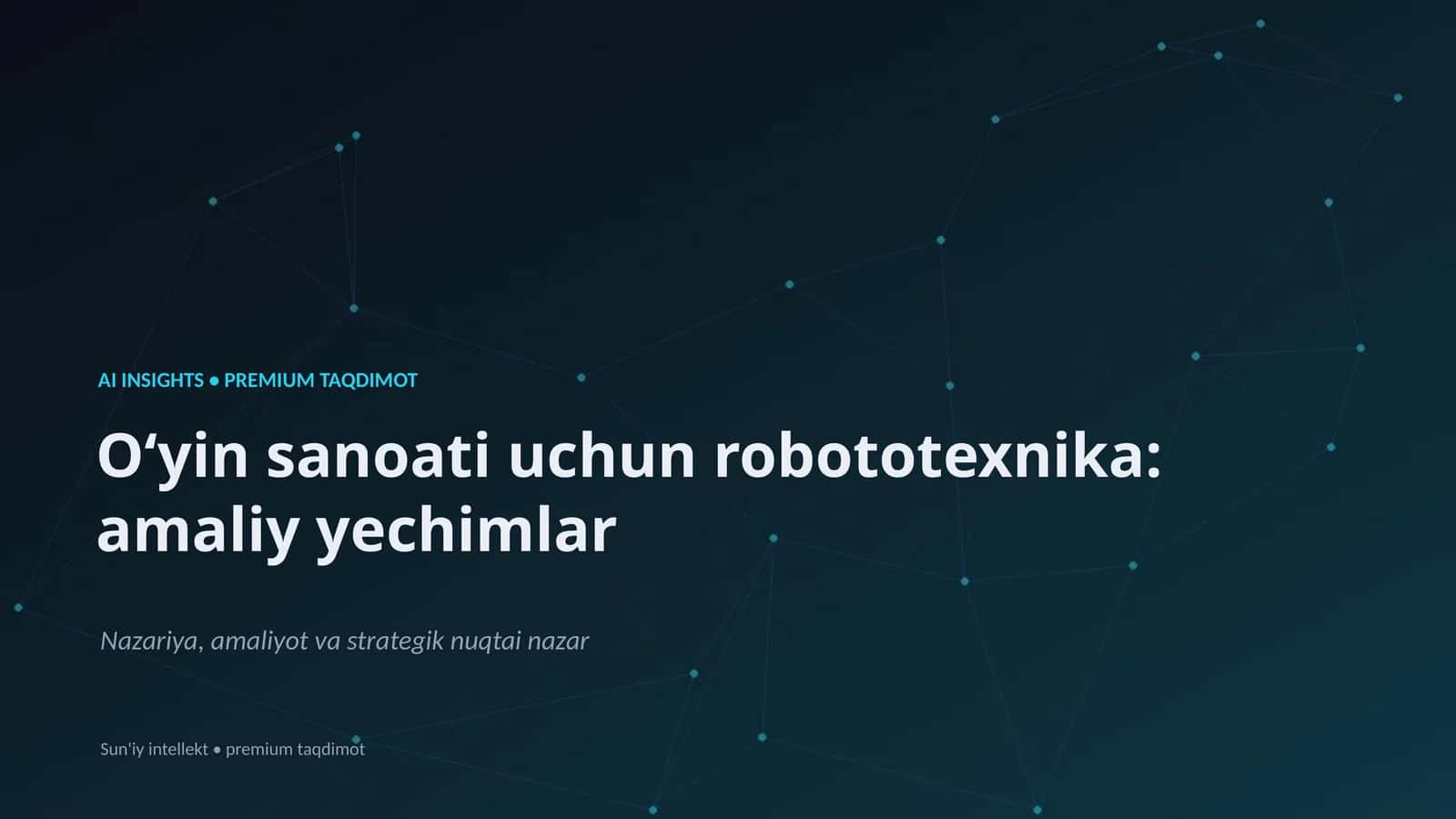 Robototexnika va AI sensor va aktuator yordamida murakkab vazifalarni avtomatlashtirish 1
