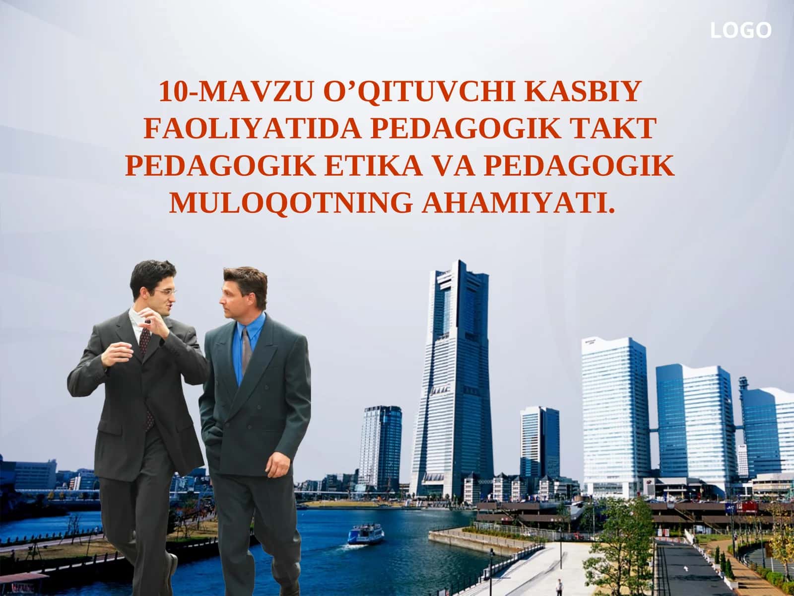 O’QITUVCHI KASBIY FAOLIYATIDA PEDAGOGIK TAKT PEDAGOGIK ETIKA VA PEDAGOGIK MULOQOTNING AHAMIYATI 1