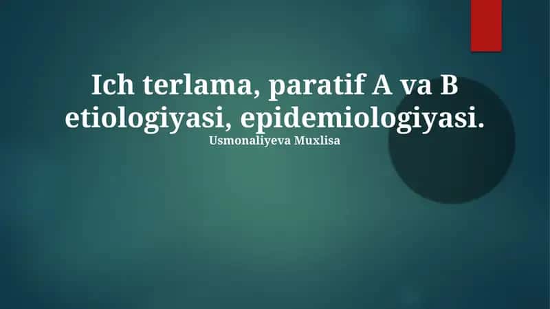 Qorin tifi va Paratif isitmalari: Etiologiya va Epidemiologiya 1