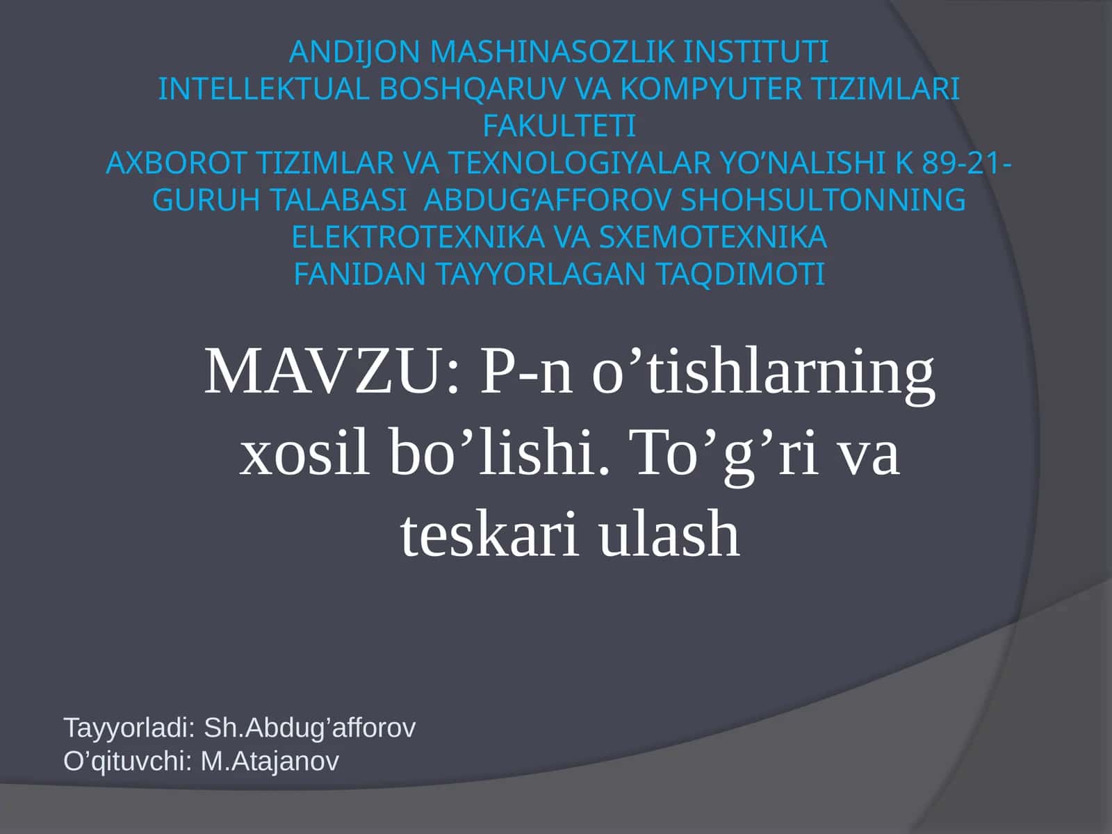 P-n o’tishlarning xosil bo’lishi. To’g’ri va teskari ulash 1