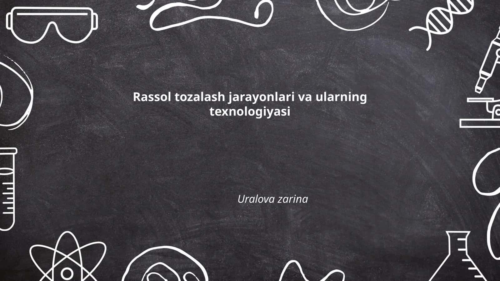 Rassol tozalash jarayonlari va ularning texnologiyasi 1