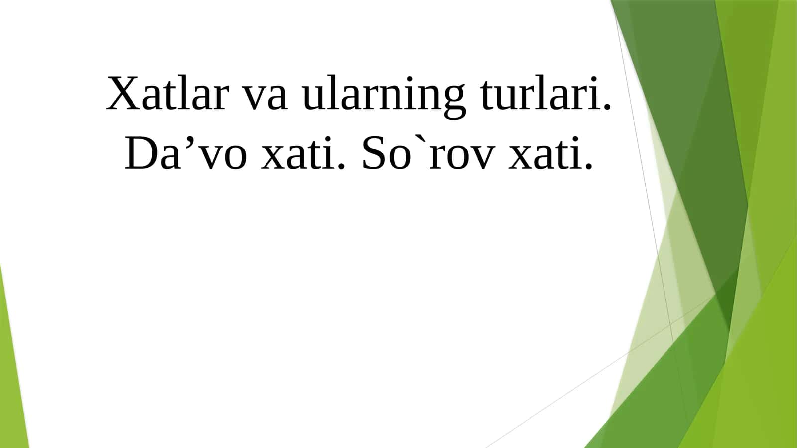 Xatlar va ularning turlari 1