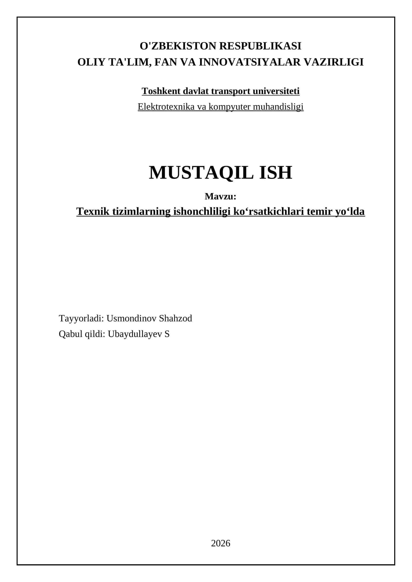 Texnik tizimlarning ishonchliligi koʻrsatkichlari temir yoʻlda 1