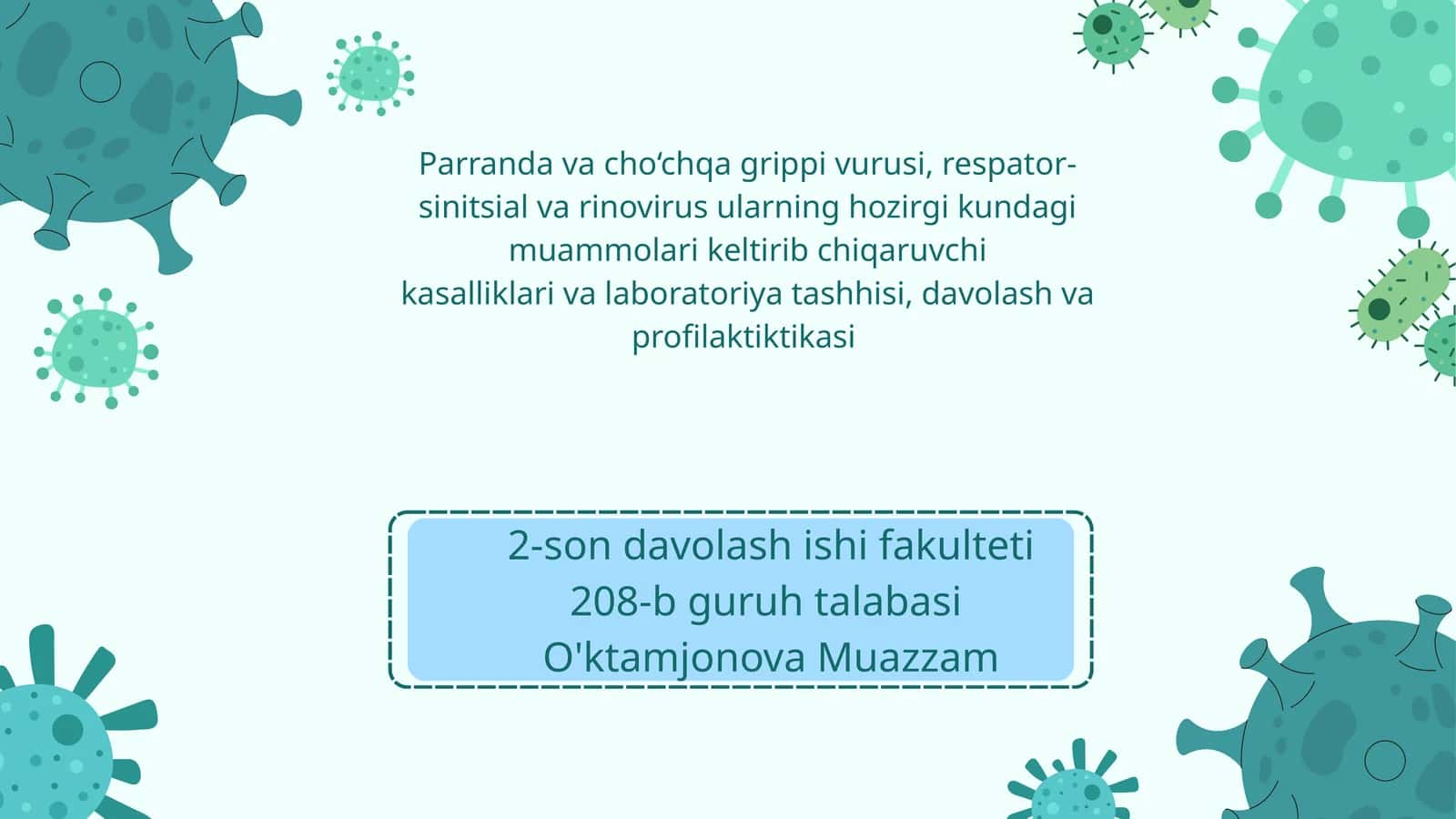 Parranda va cho‘chqa grippi vurusi, respator-sinitsial va rinovirus ularning hozirgi kundagi muammolari keltirib chiqaruvchi kasalliklari va laboratoriya tashhisi, davolash va profilaktiktikasi 1