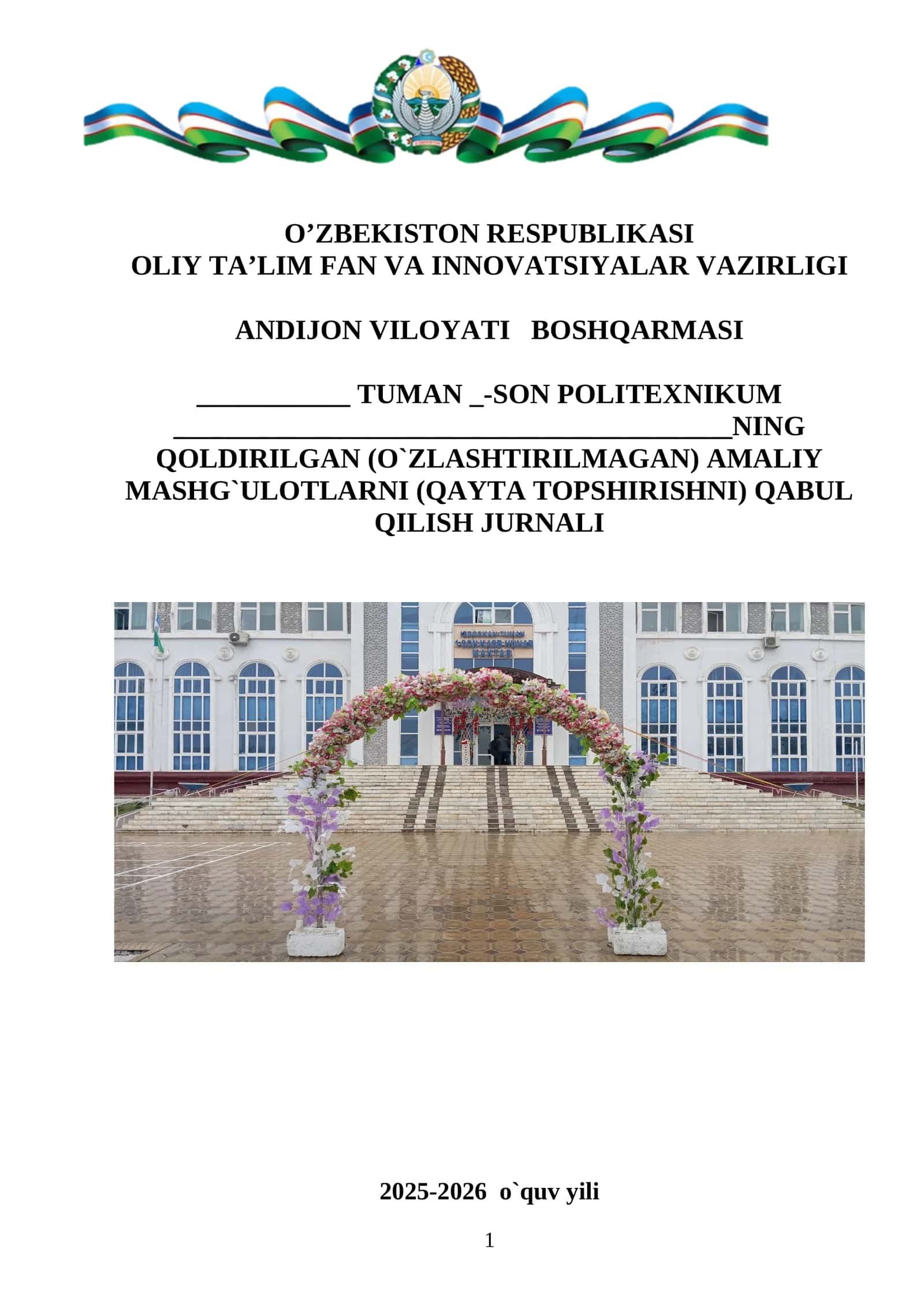 QOLDIRILGAN (O`ZLASHTIRILMAGAN) AMALIY MASHG`ULOTLARNI (QAYTA TOPSHIRISHNI) QABUL QILISH JURNALI 1