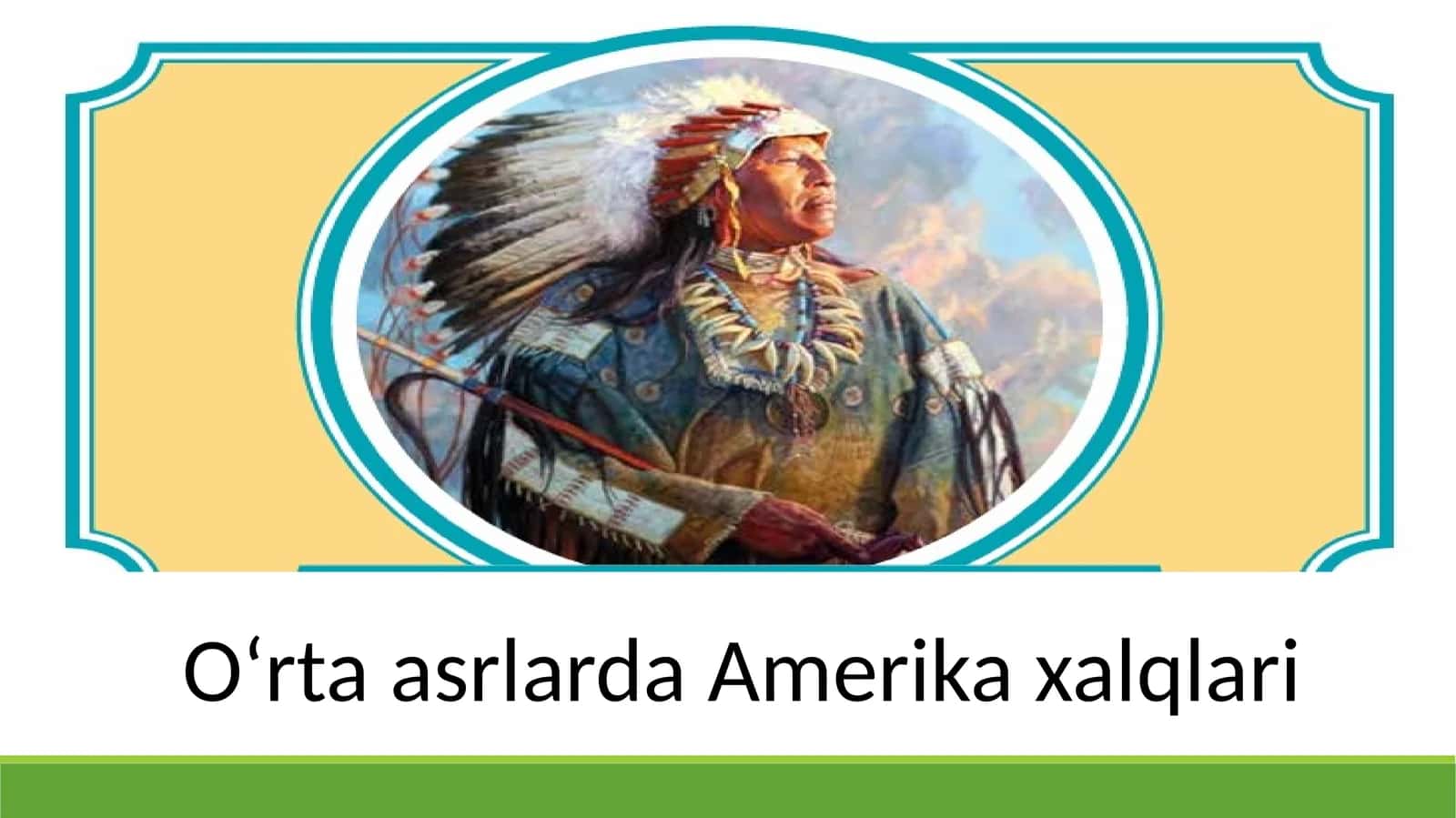 O‘rtaasrlarda Amerika xalqlari 1