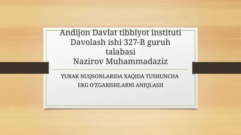 YURAK NUQSONLARIDA XAQIDA TUSHUNCHA  EKG OʻZGARISHLARNI ANIQLASH 1