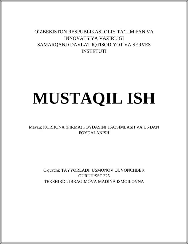 KORHONA (FIRMA) FOYDASINI TAQSIMLASH VA UNDAN FOYDALANISH 1