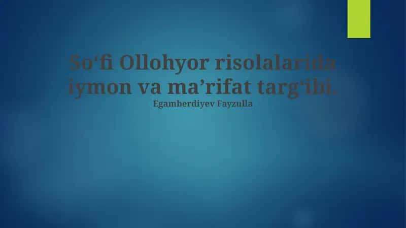So'fi Ollohyor risolalarida iymon va ma’rifat targ‘ibi 1
