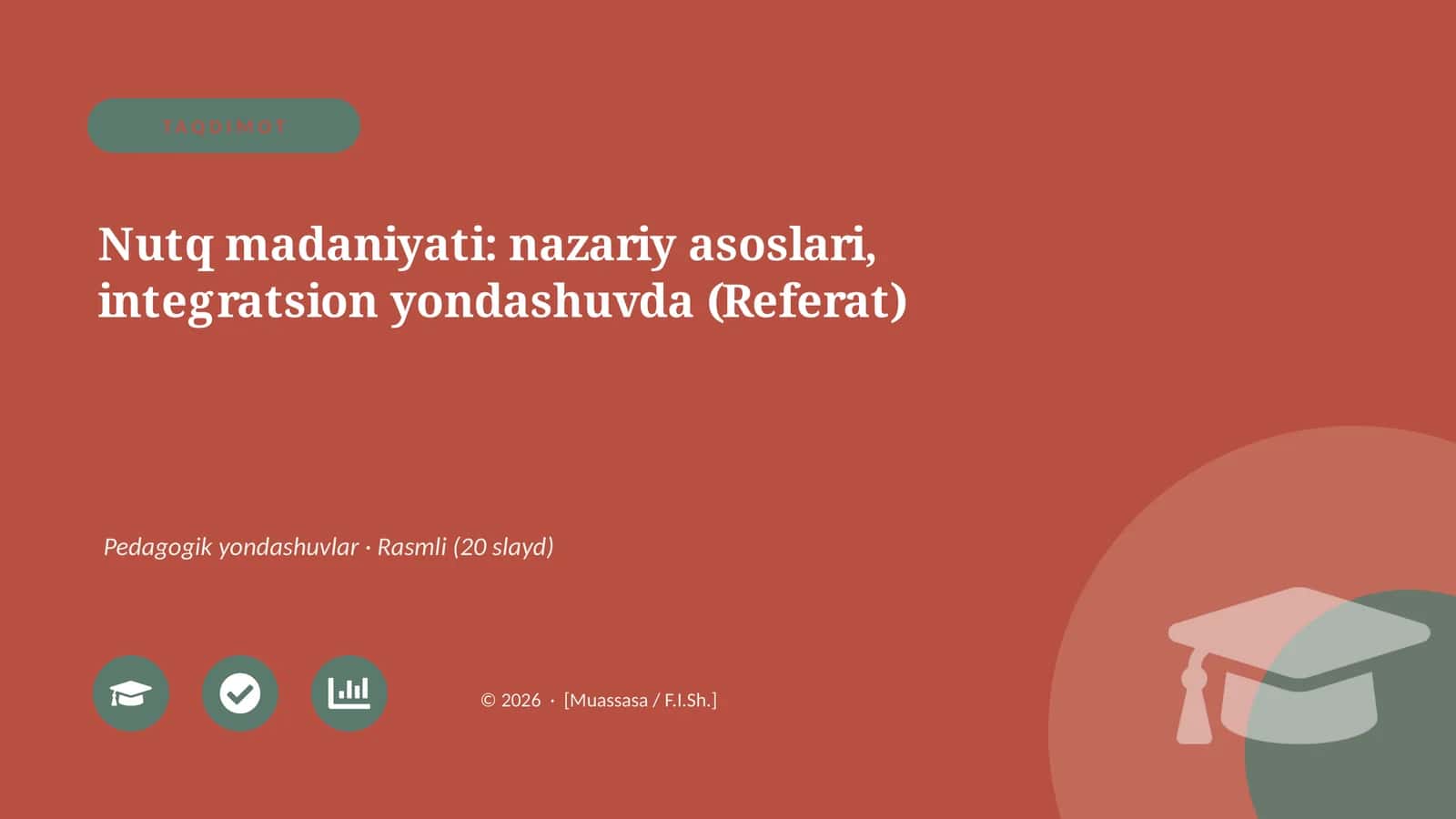 Nutq madaniyati: nazariy asoslari, integratsion yondashuvda (Referat) 1