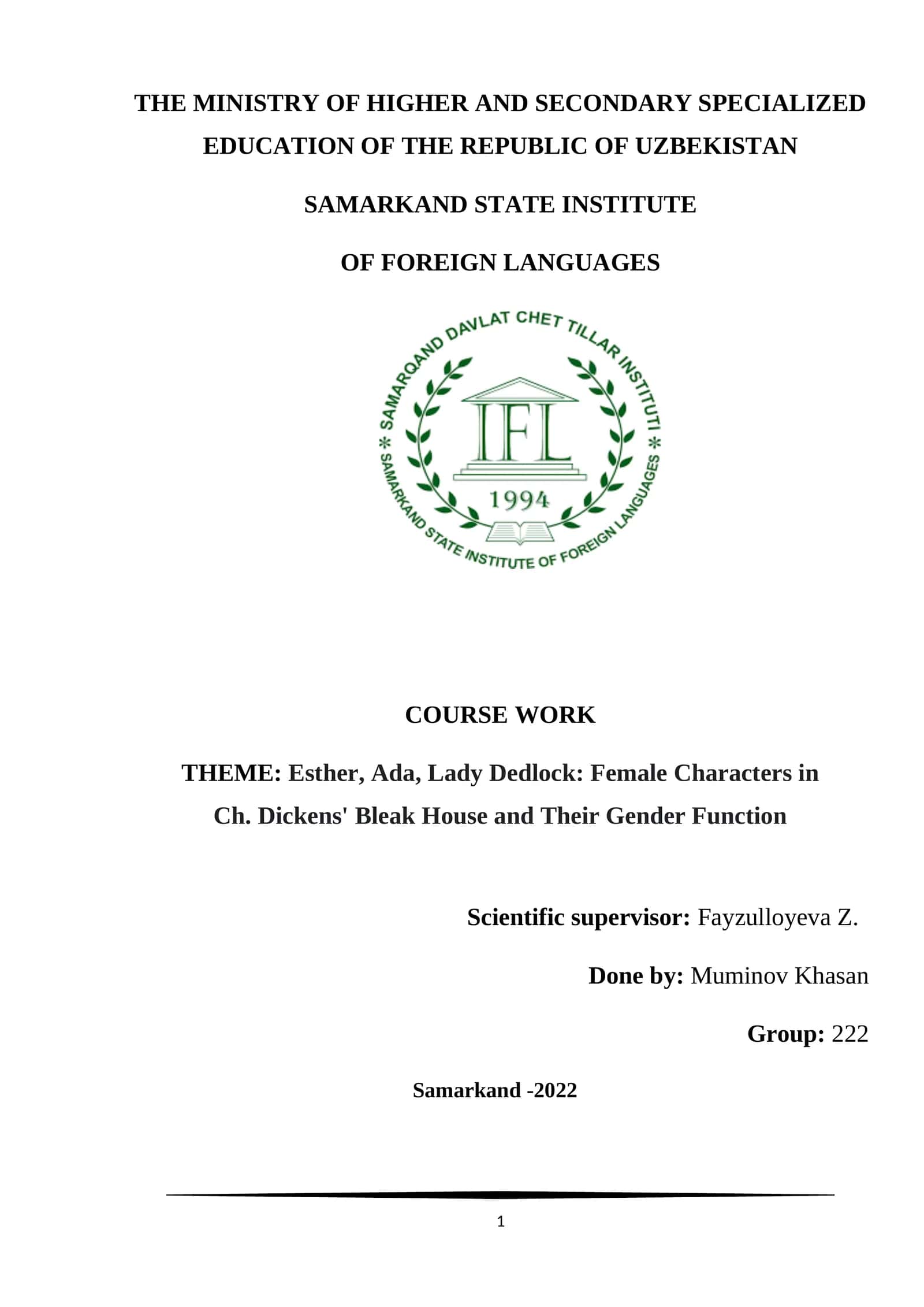 Course Work - Esther, Ada, Lady Dedlock: Female Characters in Ch. Dickens' Bleak House and Their Gender Function 1